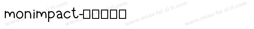 monimpact字体转换