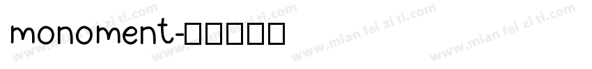 monoment字体转换