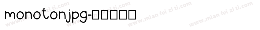 monotonjpg字体转换
