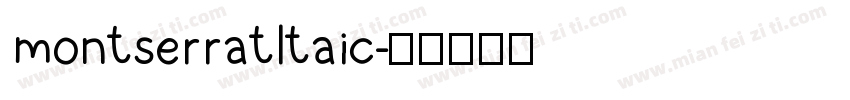 montserratltaic字体转换