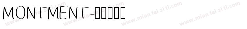 MONTMENT字体转换