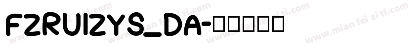 FZRUIZYS_DA字体转换