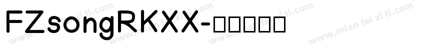FZsongRKXX字体转换
