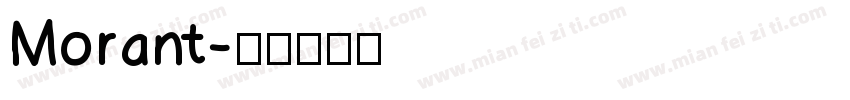 Morant字体转换