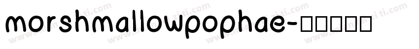 morshmallowpophae字体转换