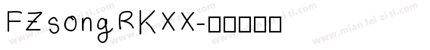 FZsongRKXX字体转换