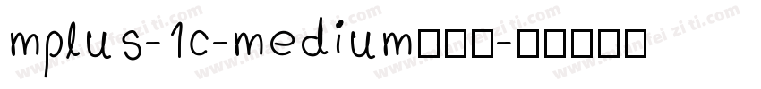 mplus-1c-medium生成器字体转换