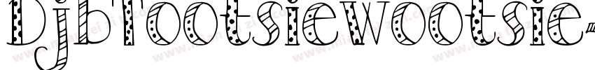DjbTootsiewootsie-dVv6字体转换