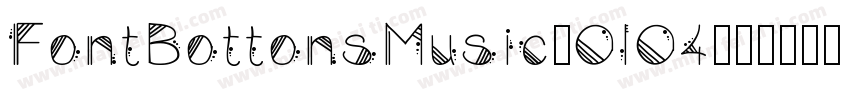 FontBottonsMusic-OlO4字体转换