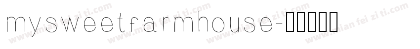mysweetfarmhouse字体转换