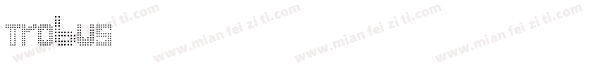 trobus字体转换