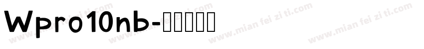 Wpro10nb字体转换