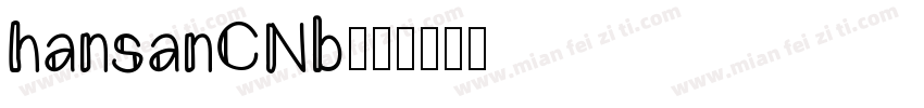 hansanCNb字体转换
