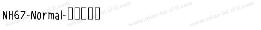 NH67-Normal字体转换