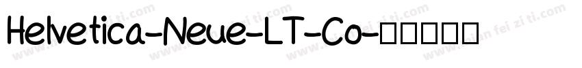Helvetica-Neue-LT-Co字体转换