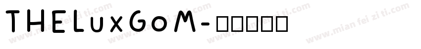 THELuxGoM字体转换