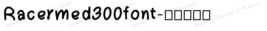 Racermed300font字体转换