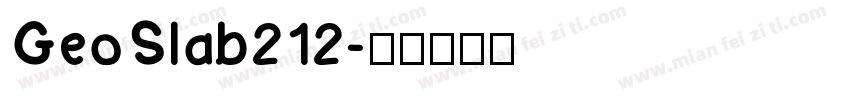 GeoSlab212字体转换