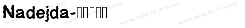 Nadejda字体转换