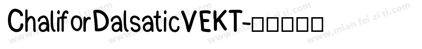 ChaliforDalsaticVEKT字体转换