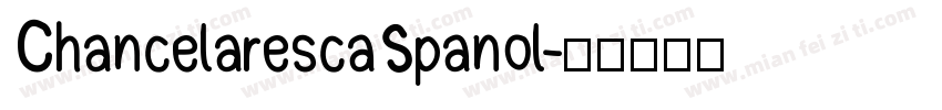 ChancelarescaSpanol字体转换