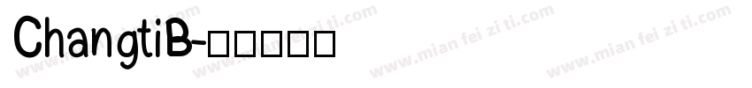 ChangtiB字体转换