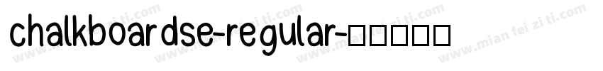 chalkboardse-regular字体转换