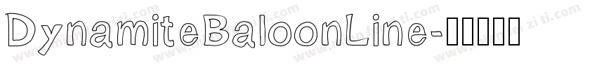 DynamiteBaloonLine字体转换