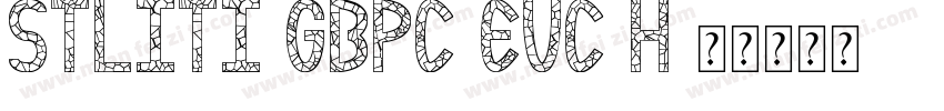 STLiti-GBpc-EUC-H字体转换