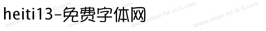 heiti13字体转换