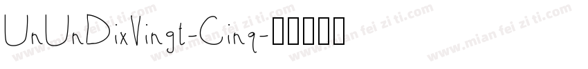 UnUnDixVingt-Cinq字体转换