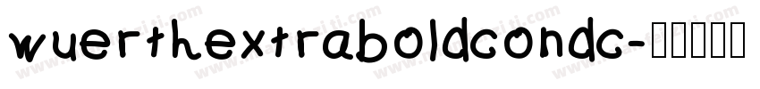 wuerthextraboldcondc字体转换
