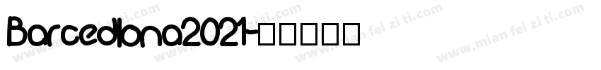 Barcedlona2021字体转换