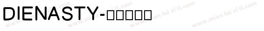 DIENASTY字体转换