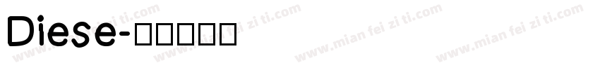 Diese字体转换