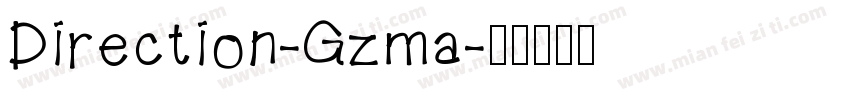 Direction-Gzma字体转换