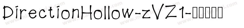 DirectionHollow-zVZ1字体转换