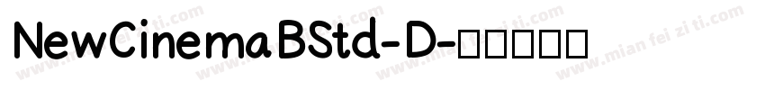 NewCinemaBStd-D字体转换