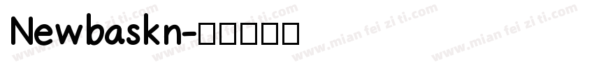 Newbaskn字体转换