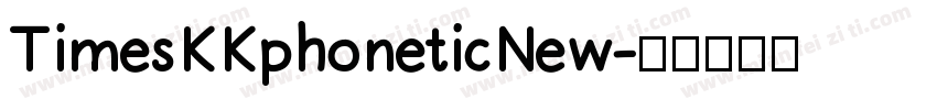 TimesKKphoneticNew字体转换