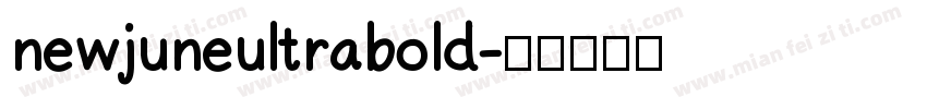 newjuneultrabold字体转换