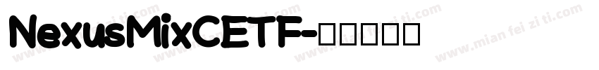NexusMixCETF字体转换