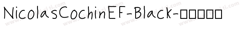 NicolasCochinEF-Black字体转换