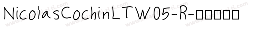 NicolasCochinLTW05-R字体转换