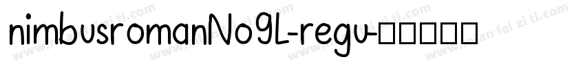 nimbusromanNo9L-regu字体转换