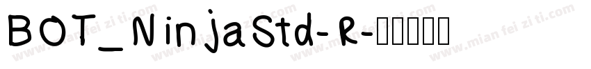 BOT_NinjaStd-R字体转换
