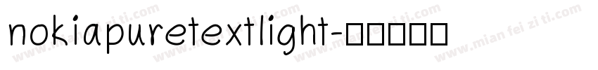 nokiapuretextlight字体转换