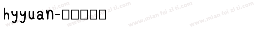hyyuan字体转换