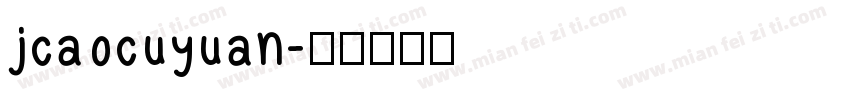 jcaocuyuan字体转换