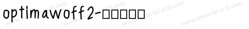 optimawoff2字体转换